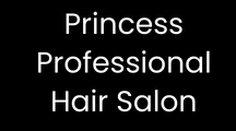 Princess Professional Hair Salon